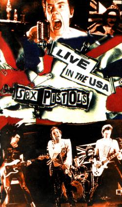 Sex Pistols : Live in the USA